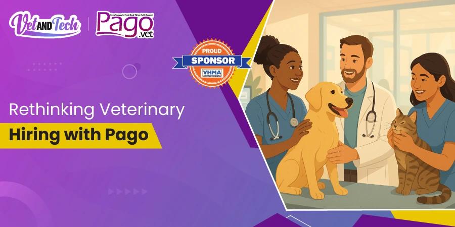 Rethinking Veterinary Hiring: Why Pago Prioritizes People First