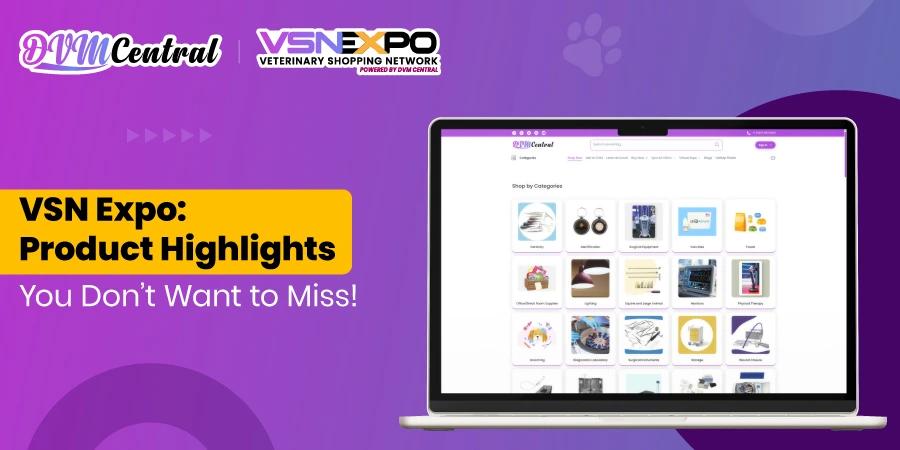 5 Must-See Products at the Upcoming VSN Veterinary Expo