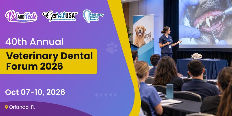 40th Annual Veterinary Dental Forum 2026: Dates, Location & Details