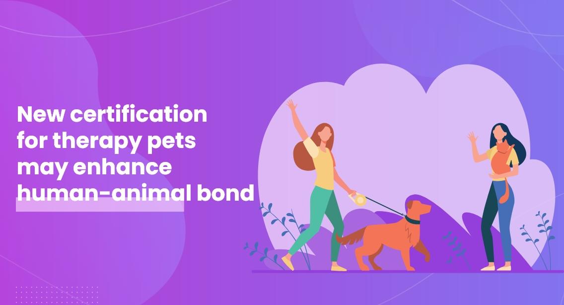 New certification for therapy pets may enhance human animal bond