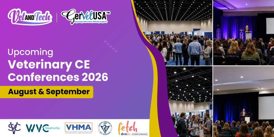 Upcoming Veterinary Conferences in August & September 2026