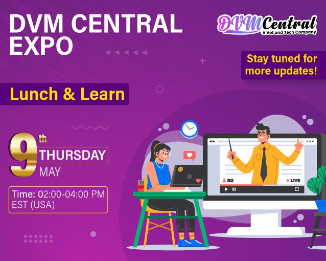 DVM Central Expo, Lunch & Learn