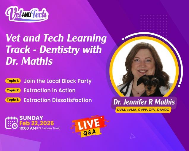 Vet and Tech Learning Track - Dentistry with Dr. Mathis